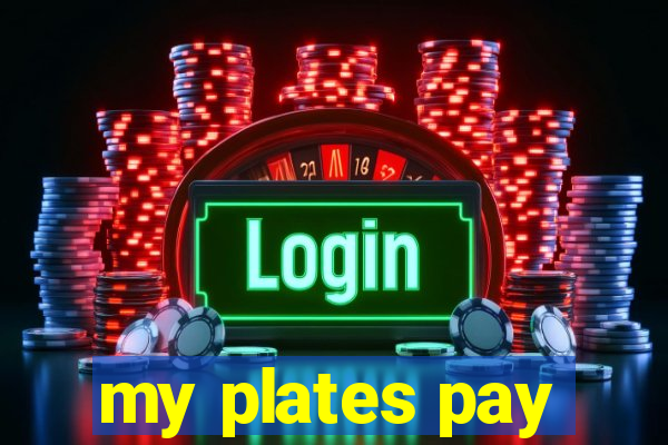 my plates pay