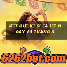 kết quả xổ số đà lạt ngày 23 tháng 6