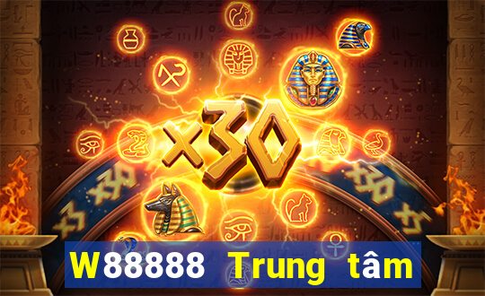 W88888 Trung tâm trò chơi đại phát 888