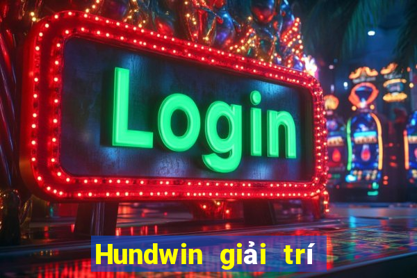 Hundwin giải trí Đăng nhập