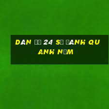 dàn đề 24 số đánh quanh năm