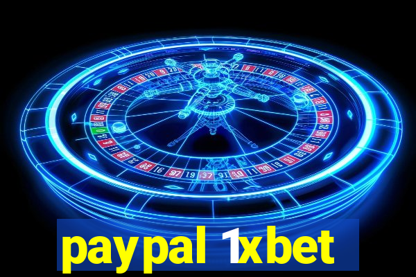 paypal 1xbet