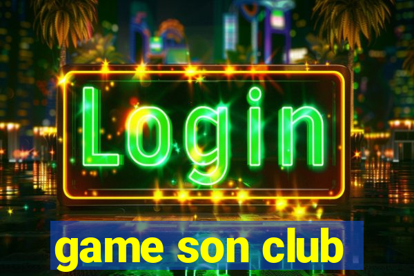 game son club