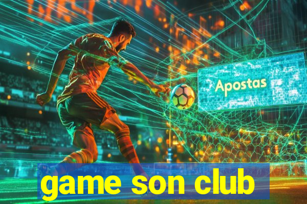 game son club