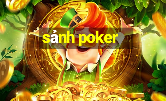 sảnh poker