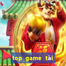 top game tài xỉu uy tín 2024