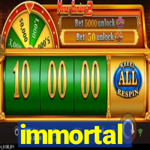 immortal