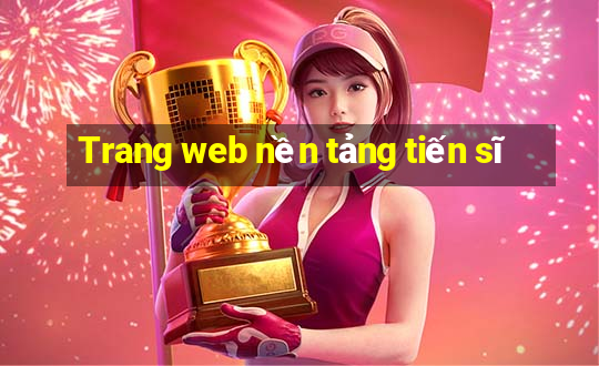 Trang web nền tảng tiến sĩ