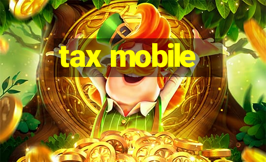 tax mobile