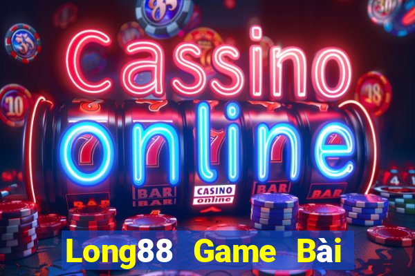 Long88 Game Bài Đổi Thưởng B52