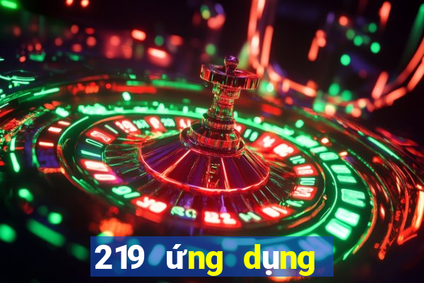 219 ứng dụng xổ số tải về