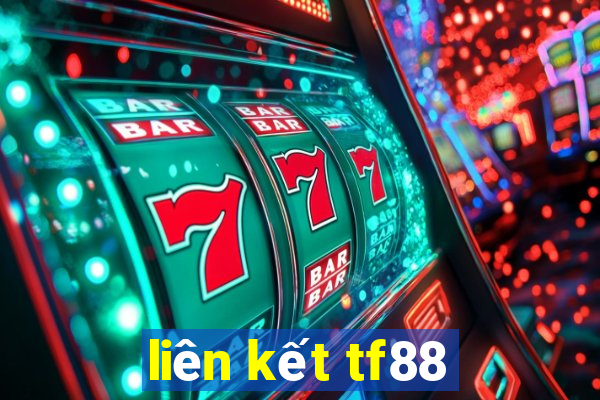 liên kết tf88