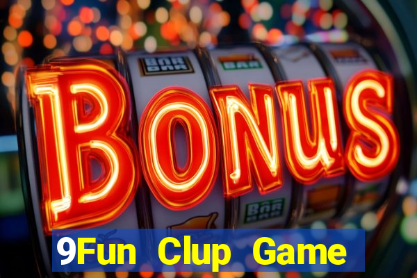 9Fun Clup Game Bài Offline Cho Pc