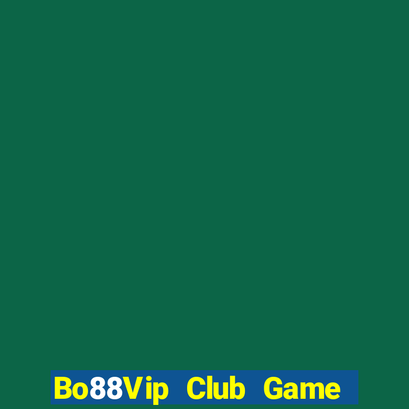 Bo88Vip Club Game Bài G88