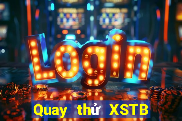 Quay thử XSTB Thứ 5