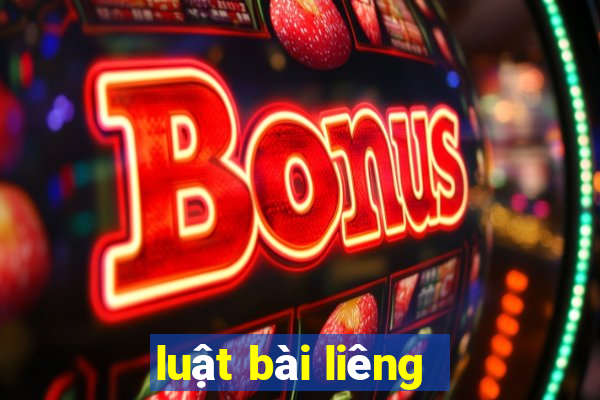 luật bài liêng