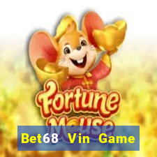 Bet68 Vin Game Bài 3 Cây Đổi Thưởng