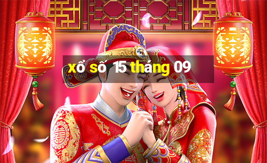 xổ số 15 tháng 09