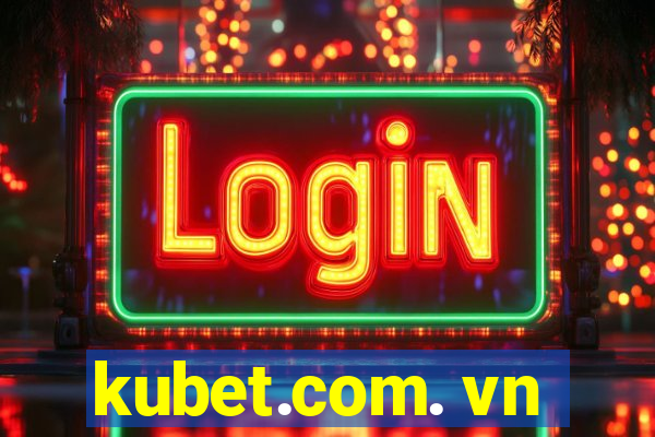 kubet.com. vn