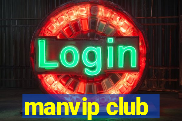 manvip club