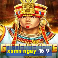 xsmn ngay 16 9