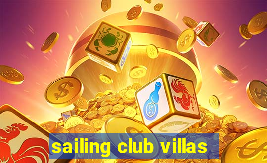 sailing club villas