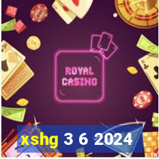 xshg 3 6 2024