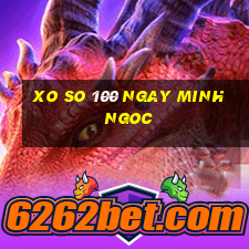 xo so 100 ngay minh ngoc