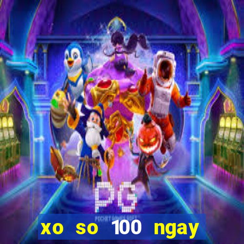 xo so 100 ngay minh ngoc