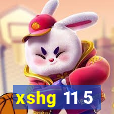 xshg 11 5