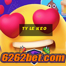 ty le keo