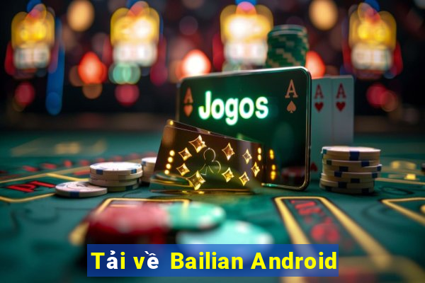 Tải về Bailian Android