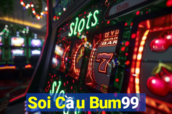 Soi Cầu Bum99