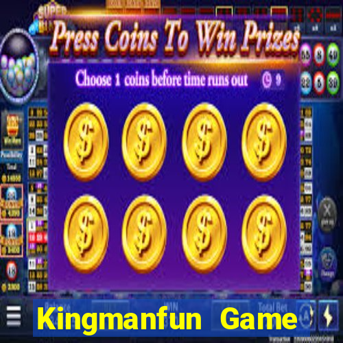 Kingmanfun Game Bài Đổi Thưởng Uy Tín