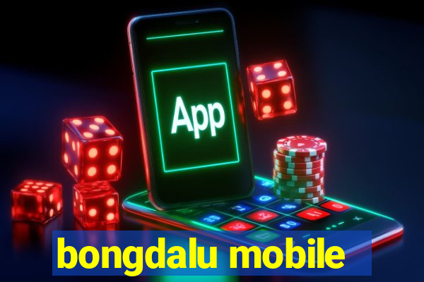 bongdalu mobile