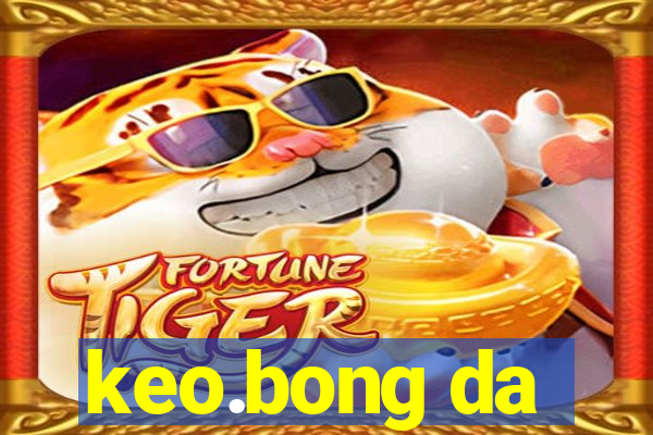 keo.bong da