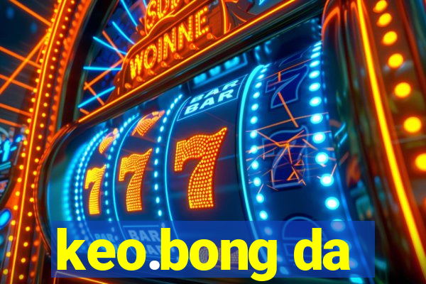 keo.bong da