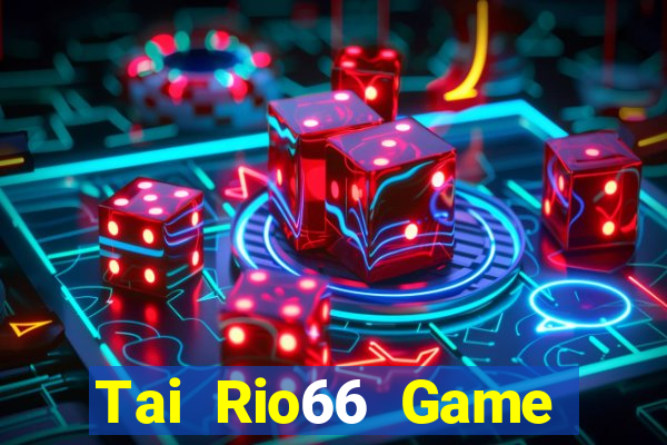 Tai Rio66 Game Bài Đổi Thưởng Go88