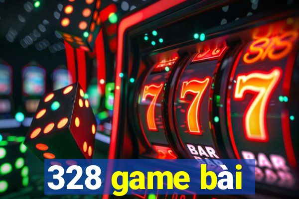 328 game bài