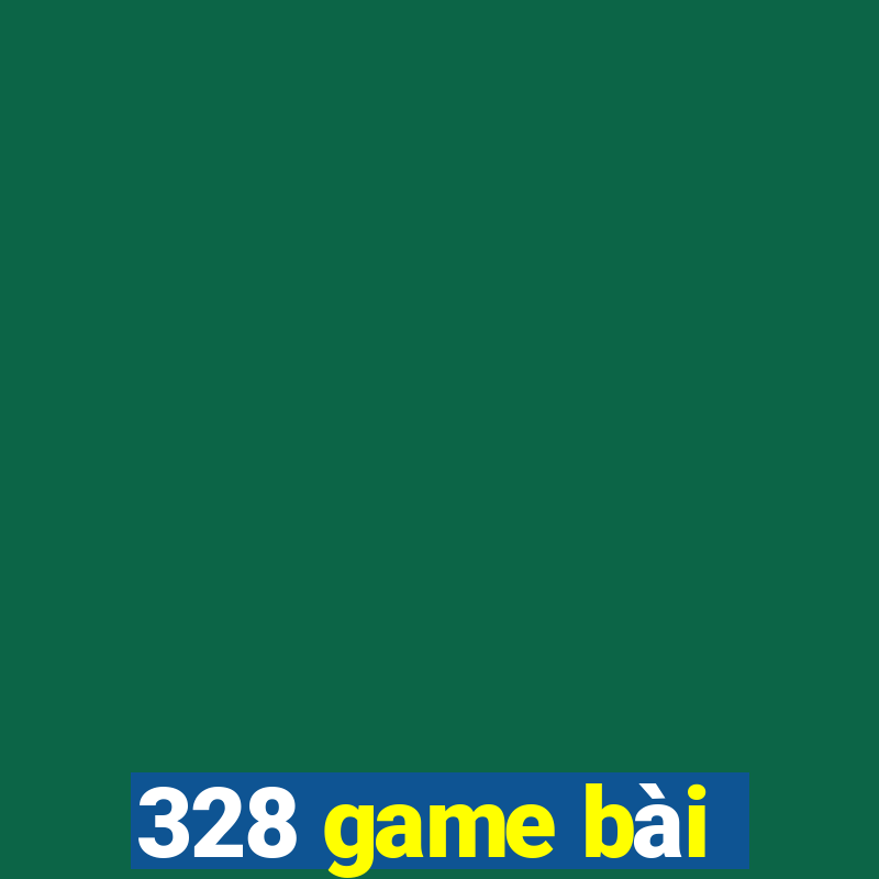 328 game bài