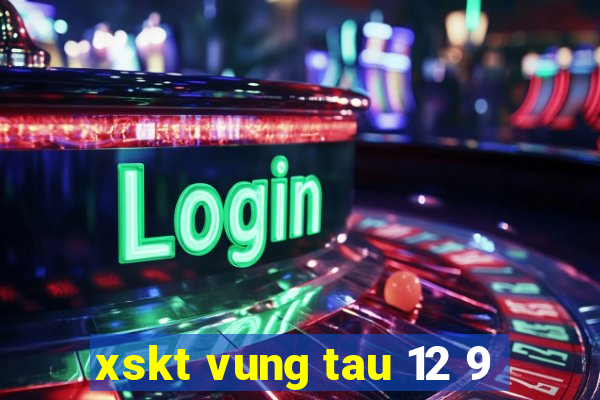 xskt vung tau 12 9