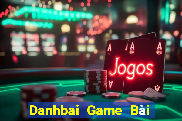 Danhbai Game Bài Đổi Thưởng Uy Tín