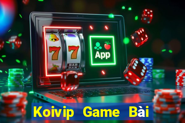 Koivip Game Bài Slot Đổi Thưởng