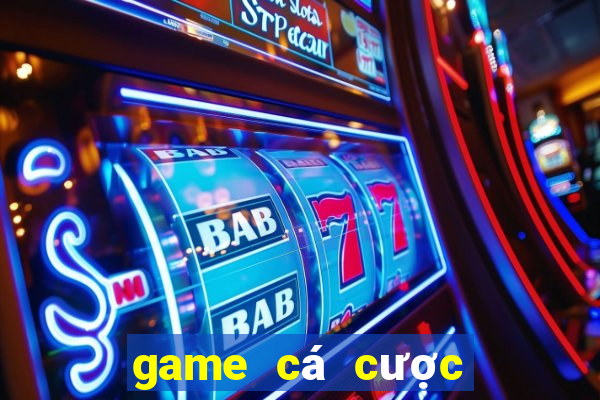 game cá cược uy tín