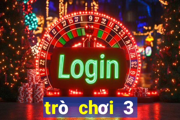 trò chơi 3 người game vui