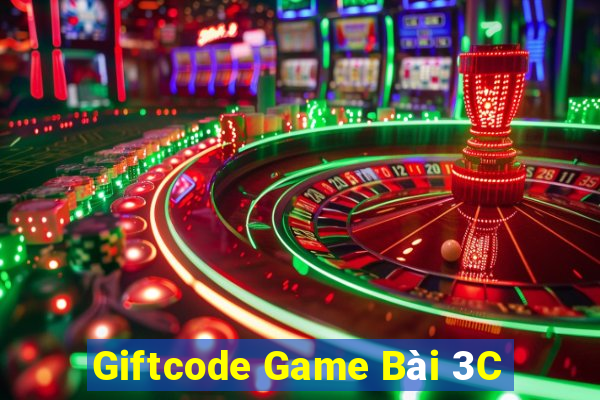 Giftcode Game Bài 3C