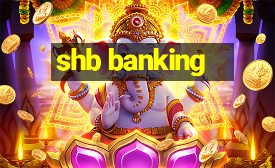 shb banking