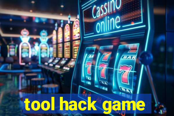 tool hack game