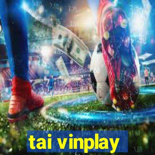 tai vinplay