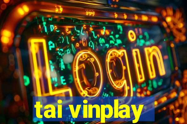 tai vinplay